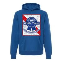 Funny Redneck Pure White Trash Premium Hoodie