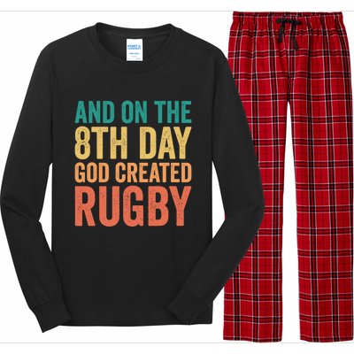 Funny Rugby Phrases Quotes And On The 8th Day God Created Gift Long Sleeve Pajama Set