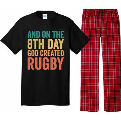 Funny Rugby Phrases Quotes And On The 8th Day God Created Gift Pajama Set