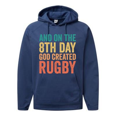 Funny Rugby Phrases Quotes And On The 8th Day God Created Gift Performance Fleece Hoodie