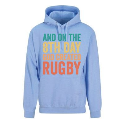 Funny Rugby Phrases Quotes And On The 8th Day God Created Gift Unisex Surf Hoodie