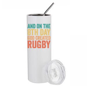 Funny Rugby Phrases Quotes And On The 8th Day God Created Gift Stainless Steel Tumbler