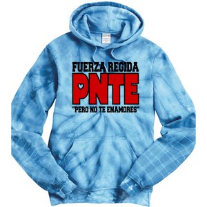 Fuerza Regida Pnte Pero No Te Enamores Tie Dye Hoodie