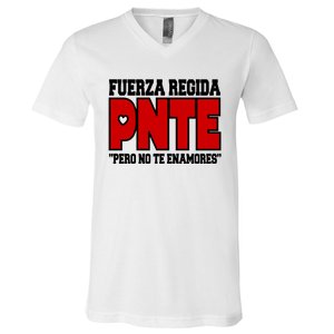 Fuerza Regida Pnte Pero No Te Enamores V-Neck T-Shirt