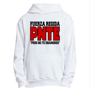 Fuerza Regida Pnte Pero No Te Enamores Urban Pullover Hoodie