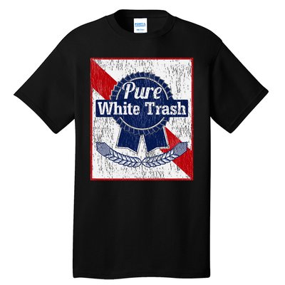 Funny Redneck Pure White Trash Tall T-Shirt