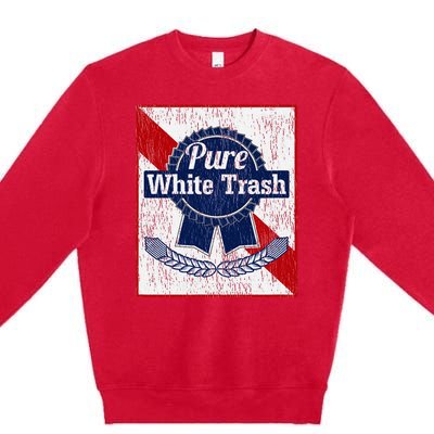 Funny Redneck Pure White Trash Premium Crewneck Sweatshirt