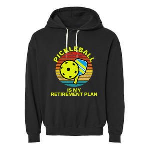 Funny Retirement Pickleball Apparel Pickle Ball Garment-Dyed Fleece Hoodie