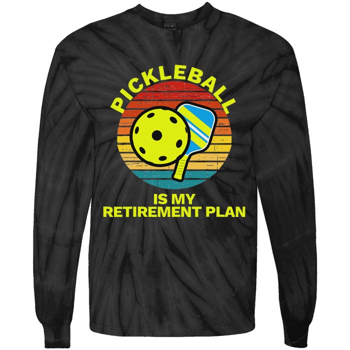 Funny Retirement Pickleball Apparel Pickle Ball Tie-Dye Long Sleeve Shirt