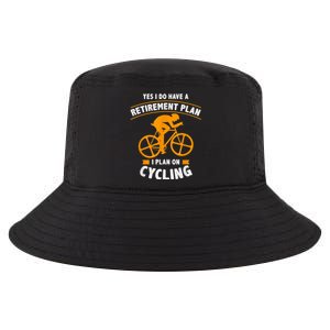 Funny Retirement Plan Cycling Bike Lover Gift Cool Comfort Performance Bucket Hat