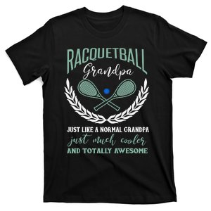 Funny Racquetball Player Grandpa Pops Gramps T-Shirt