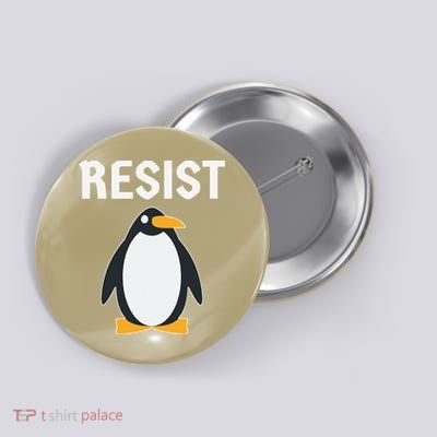 Funny Resist Penguin Activism Protest Movement In America Button