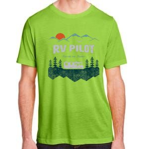 Funny Rv Pilot Camping Gift Funny Motorhome Travel Vacation Gift Adult ChromaSoft Performance T-Shirt