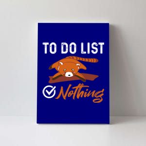 Funny Red Panda Lover To Do List Checkbox Nothing Lazy Relax Gift Canvas