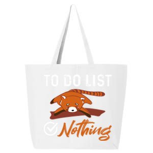 Funny Red Panda Lover To Do List Checkbox Nothing Lazy Relax Gift 25L Jumbo Tote