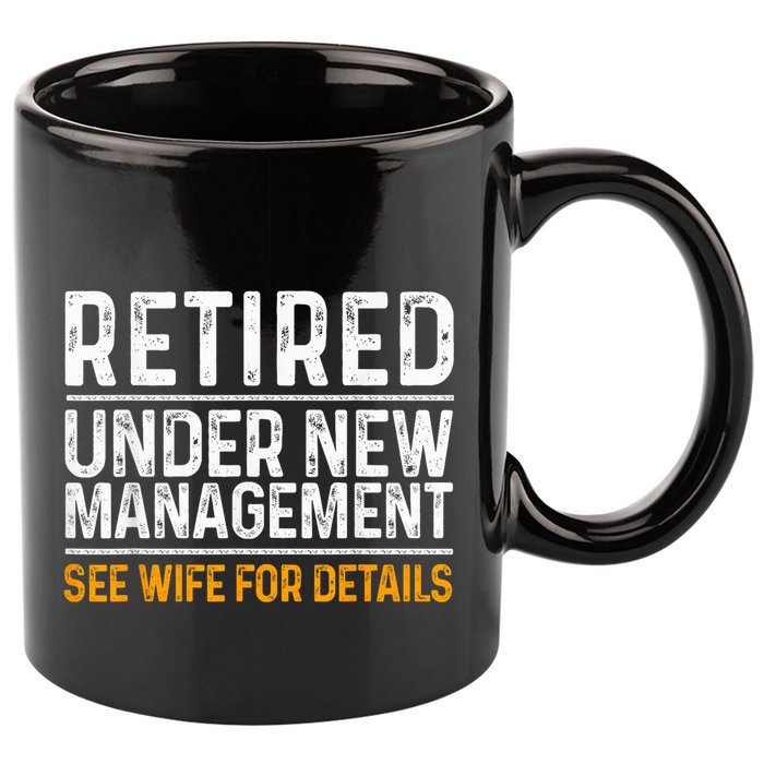 Funny Retirement Party M.E.Ns Dad Humor Classic Fit 11oz C Handle Ceramic Mug