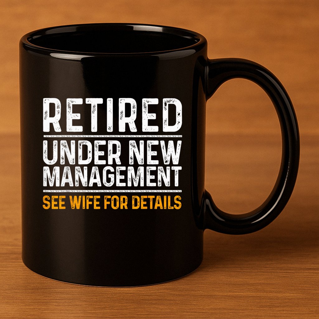 Funny Retirement Party M.E.Ns Dad Humor Classic Fit 11oz C Handle Ceramic Mug