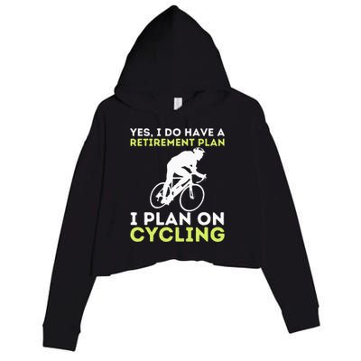 Funny Retirement Plan Cycling Bike Lover Bicycling Cyclist Crop Fleece Hoodie