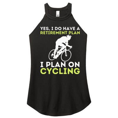 Funny Retirement Plan Cycling Bike Lover Bicycling Cyclist Women’s Perfect Tri Rocker Tank