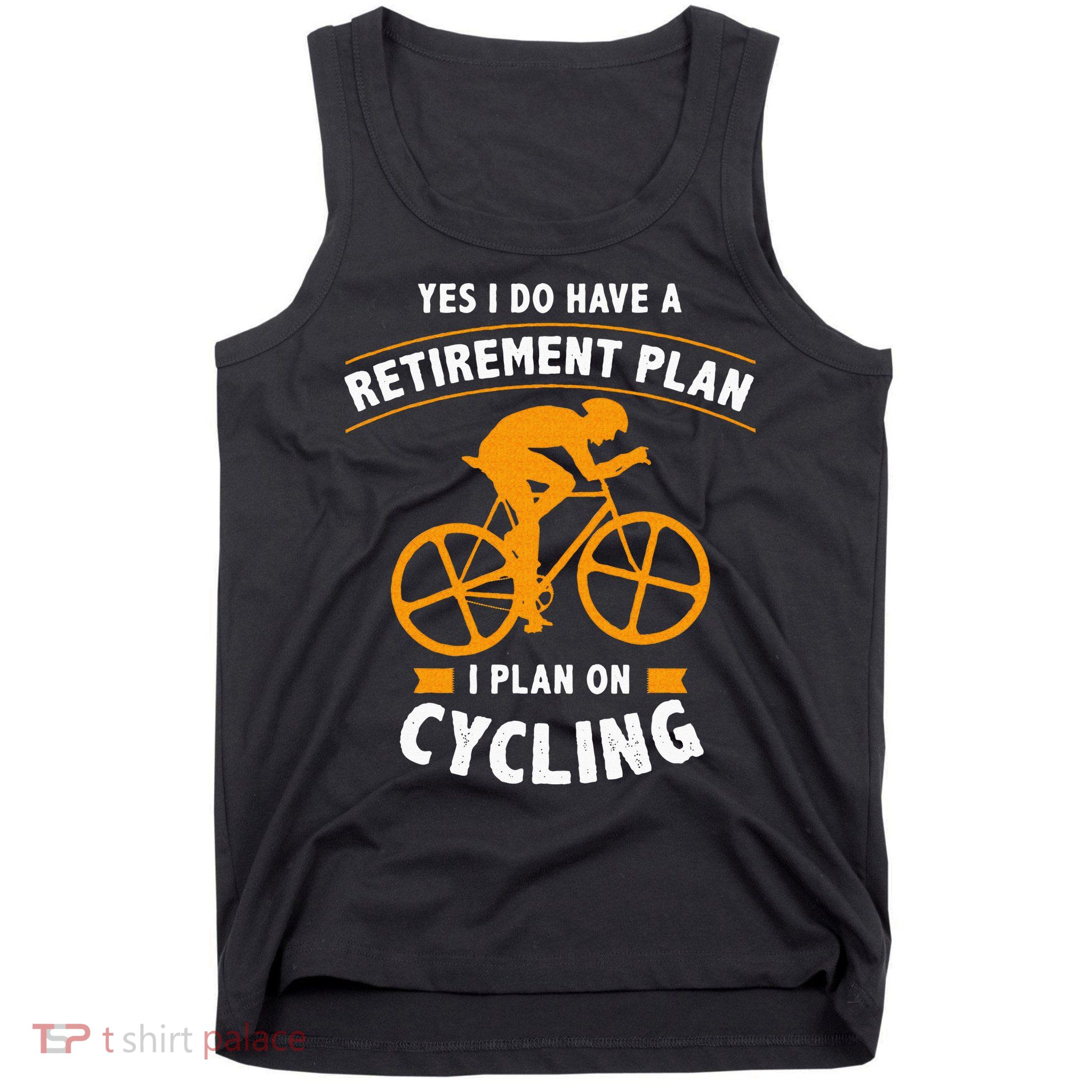 Funny Retirement Plan Cycling Bike Lover Gift Tank Top