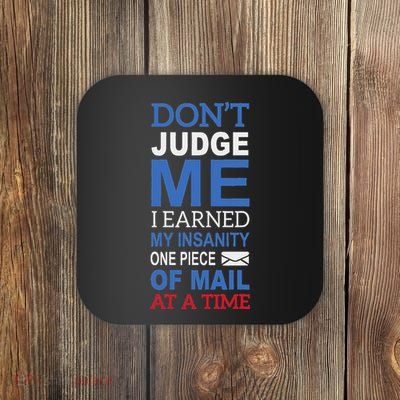 Funny Retired Postal Worker Dont Judge Mailman Retirement Coaster
