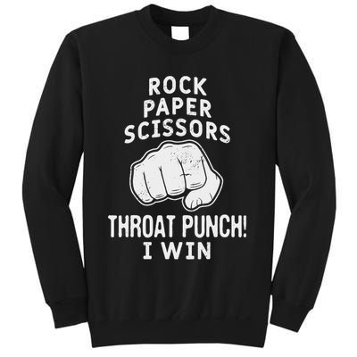 Funny Rock Paper Scissors Throat Punch I Win Sweatshirt