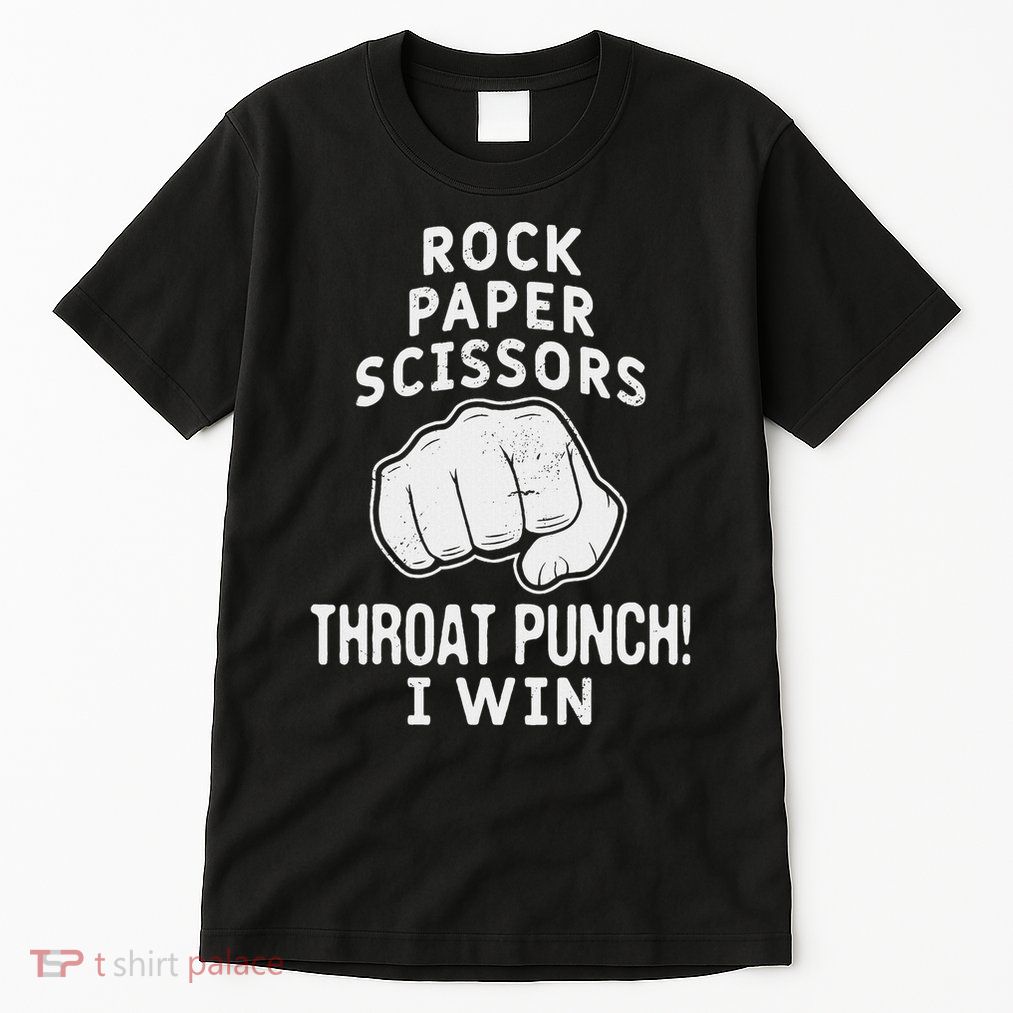 Funny Rock Paper Scissors Throat Punch I Win Tall T-Shirt