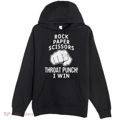Funny Rock Paper Scissors Throat Punch I Win Premium Pullover Hoodie