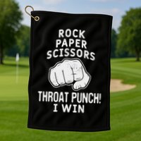 Funny Rock Paper Scissors Throat Punch I Win Golf Towel