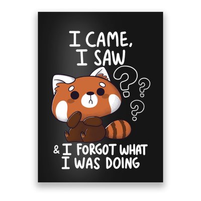 Forgetful Red Panda Poster