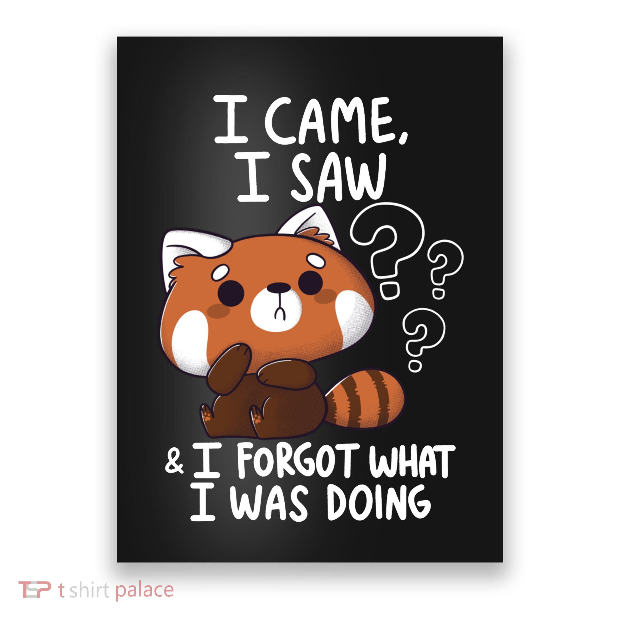 Forgetful Red Panda Poster