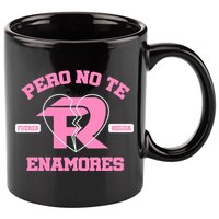 Fuerza Regida Pero No Te Enamores 11oz C Handle Ceramic Mug