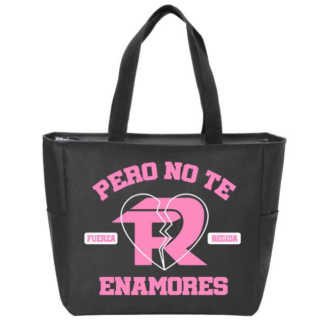 Fuerza Regida Pero No Te Enamores Zip Tote Bag