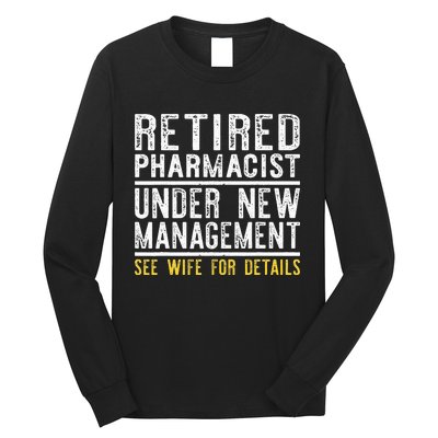 Funny Retirement Pharmacist Dad Retiring Party Humor Long Sleeve Shirt