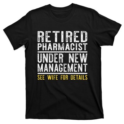 Funny Retirement Pharmacist Dad Retiring Party Humor T-Shirt