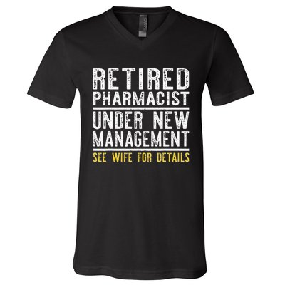 Funny Retirement Pharmacist Dad Retiring Party Humor V-Neck T-Shirt