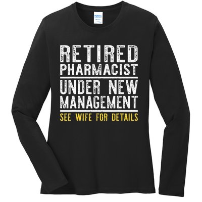 Funny Retirement Pharmacist Dad Retiring Party Humor Ladies Long Sleeve Shirt