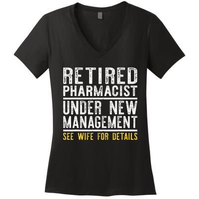 Funny Retirement Pharmacist Dad Retiring Party Humor Women's V-Neck T-Shirt