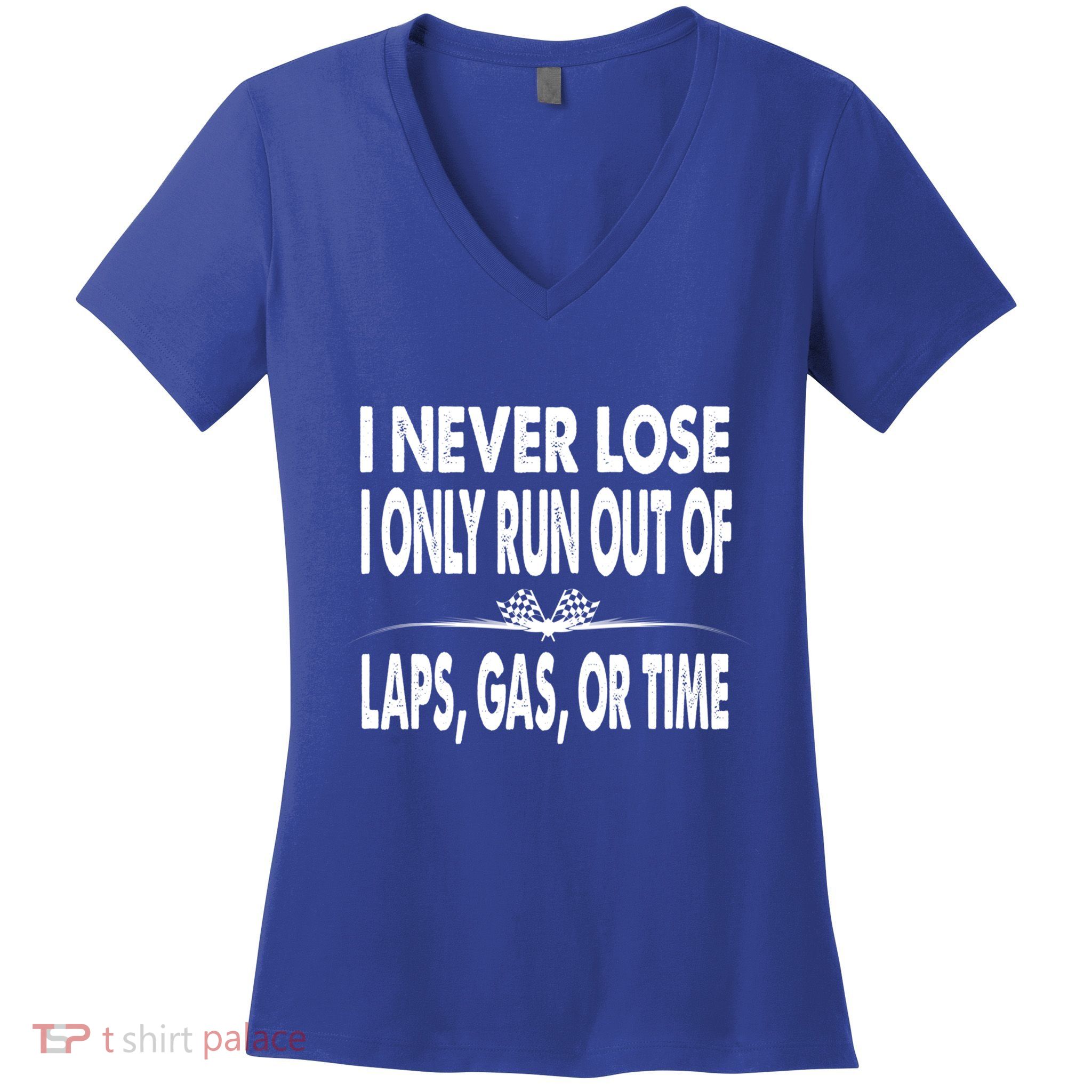 Funny Racing Quote Dirt Track Stock Car Races Auto Racing Gift Women's V-Neck T-Shirt