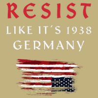 Funny Resist Quote Resist Like Its 1938 Germany Cooling Performance Crew T-Shirt