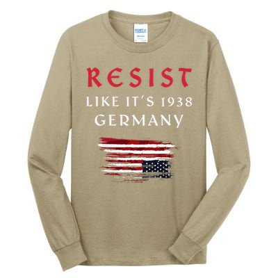 Funny Resist Quote Resist Like Its 1938 Germany Tall Long Sleeve T-Shirt