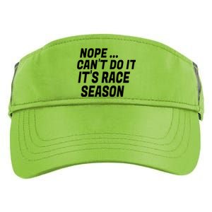 Funny Racing Quote Auto Racing Dirt Track Racing Gift Adult Drive Performance Visor