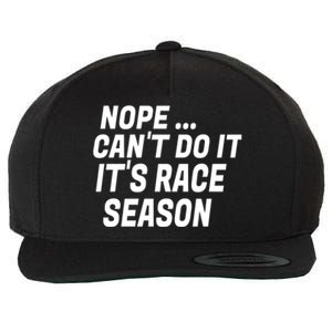 Funny Racing Quote Auto Racing Dirt Track Racing Gift Wool Snapback Cap