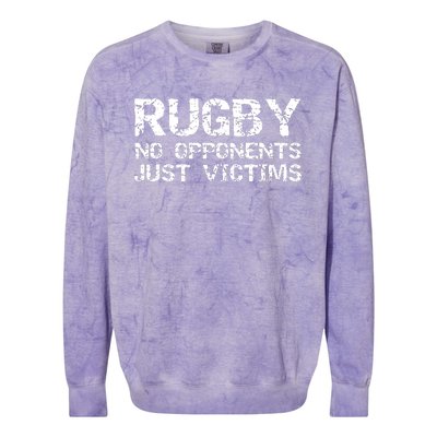 Funny Rugby Quote For Men Rugby No Opponents Just Victims Colorblast Crewneck Sweatshirt