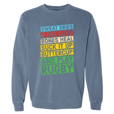 Funny Rugby Quote Play Rugby Garment-Dyed Sweatshirt