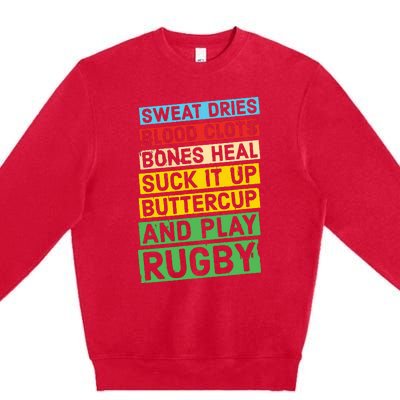 Funny Rugby Quote Play Rugby Premium Crewneck Sweatshirt