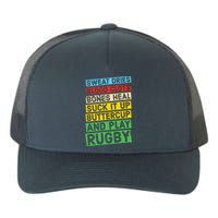 Funny Rugby Quote Play Rugby Yupoong Adult 5-Panel Trucker Hat