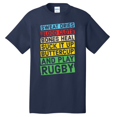 Funny Rugby Quote Play Rugby Tall T-Shirt