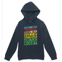 Funny Rugby Quote Play Rugby Urban Pullover Hoodie