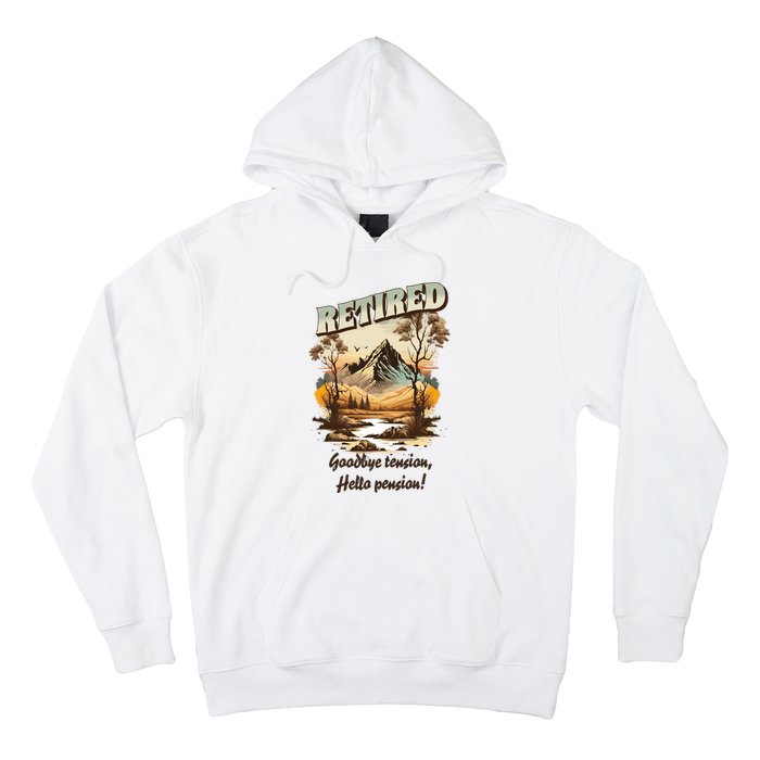 Funny Retired Retirement Gift Goodbye Tension Hoodie